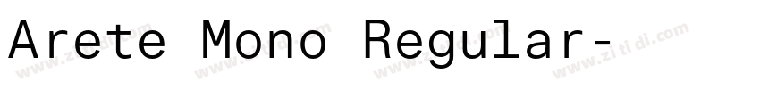 Arete Mono Regular字体转换